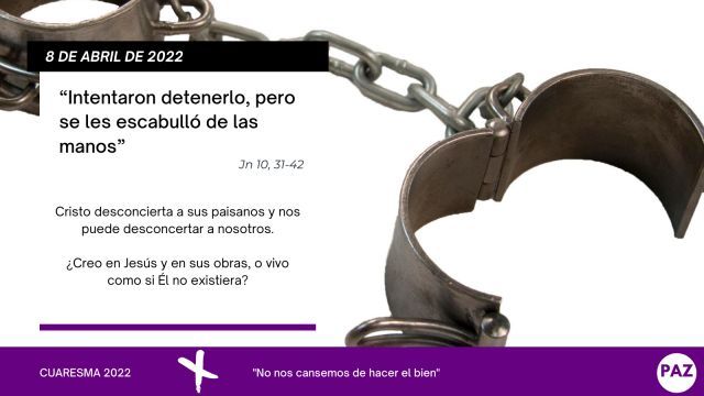 Cuaresma 8 de abril de 2022