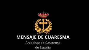 Mensaje de Cuaresma 2025. Don Juan Antonio Aznárez Cobo, Arzobispo Castrense de España