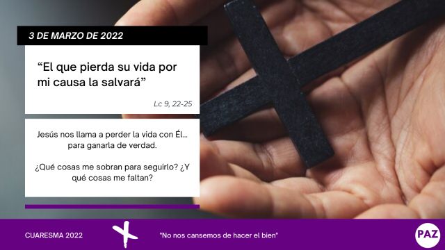 Cuaresma 3 de marzo de 2022